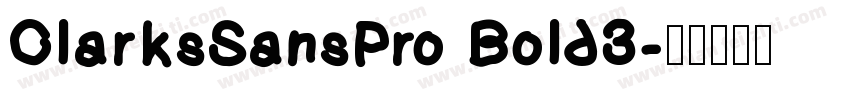 ClarksSansPro Bold3字体转换